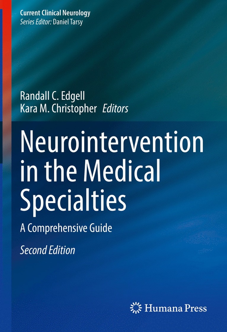 Randall C. Edgell, Kara M. Christopher - Neurointervention in the Medical Specialties, Inbunden