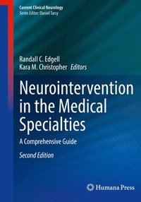 bokomslag Neurointervention in the Medical Specialties