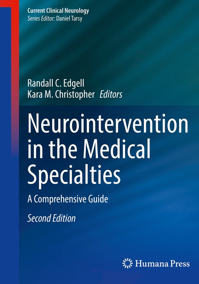 Randall C. Edgell, Kara M. Christopher - Neurointervention in the Medical Specialties, Häftad