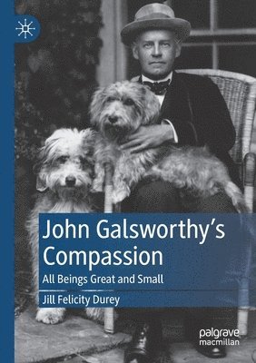 bokomslag John Galsworthy's Compassion