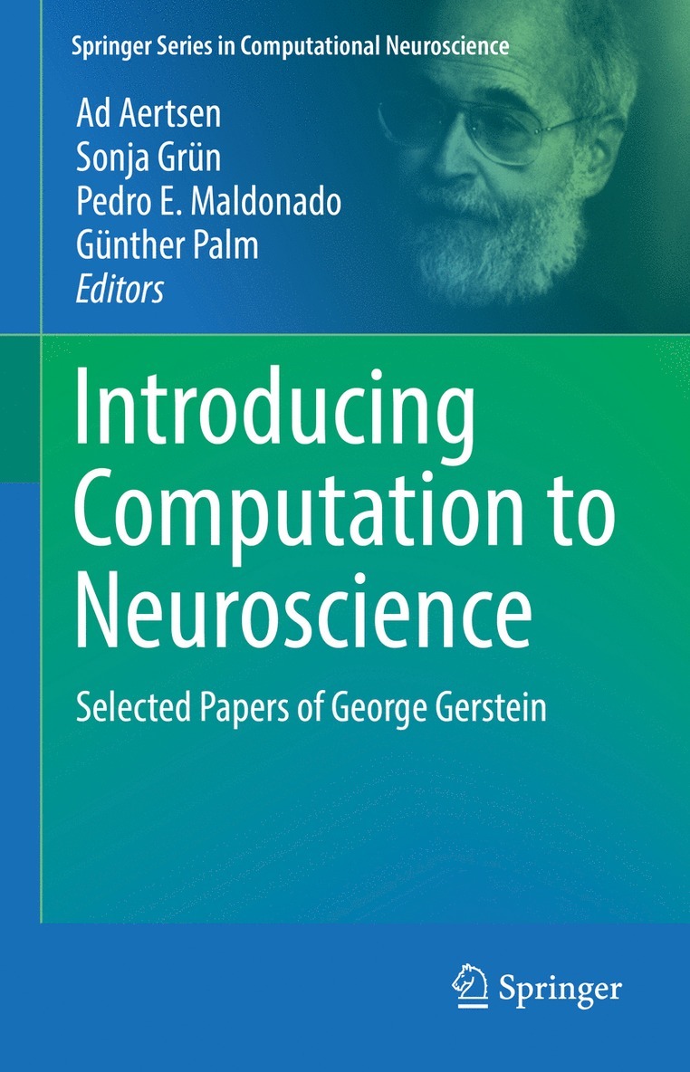 Ad Aertsen, Sonja Grün, Pedro E. Maldonado, Günther Palm, Sonja Grun, Gunther Palm - Introducing Computation to Neuroscience, Inbunden