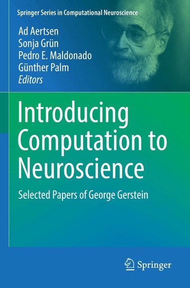 Ad Aertsen, Sonja Grün, Pedro E. Maldonado, Günther Palm - Introducing Computation to Neuroscience, Häftad