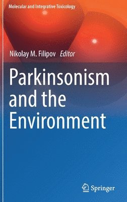 bokomslag Parkinsonism and the Environment