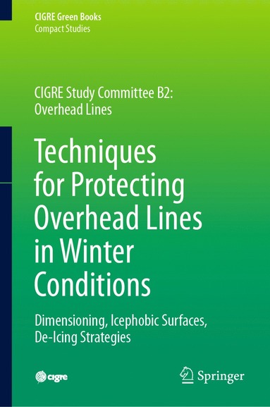 bokomslag Techniques for Protecting Overhead Lines in Winter Conditions