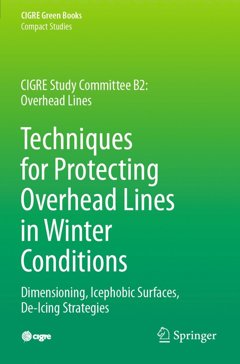 Masoud Farzaneh, William A. Chisholm - Techniques for Protecting Overhead Lines in Winter Conditions, Häftad