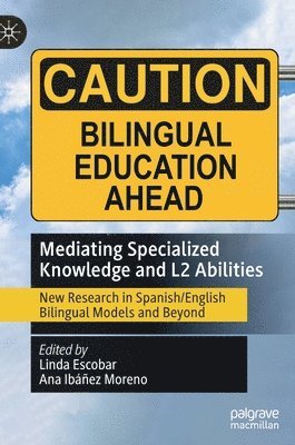 bokomslag Mediating Specialized Knowledge and L2 Abilities