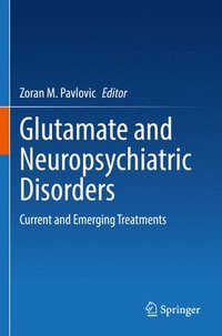 bokomslag Glutamate and Neuropsychiatric Disorders