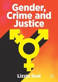 bokomslag Gender, Crime and Justice
