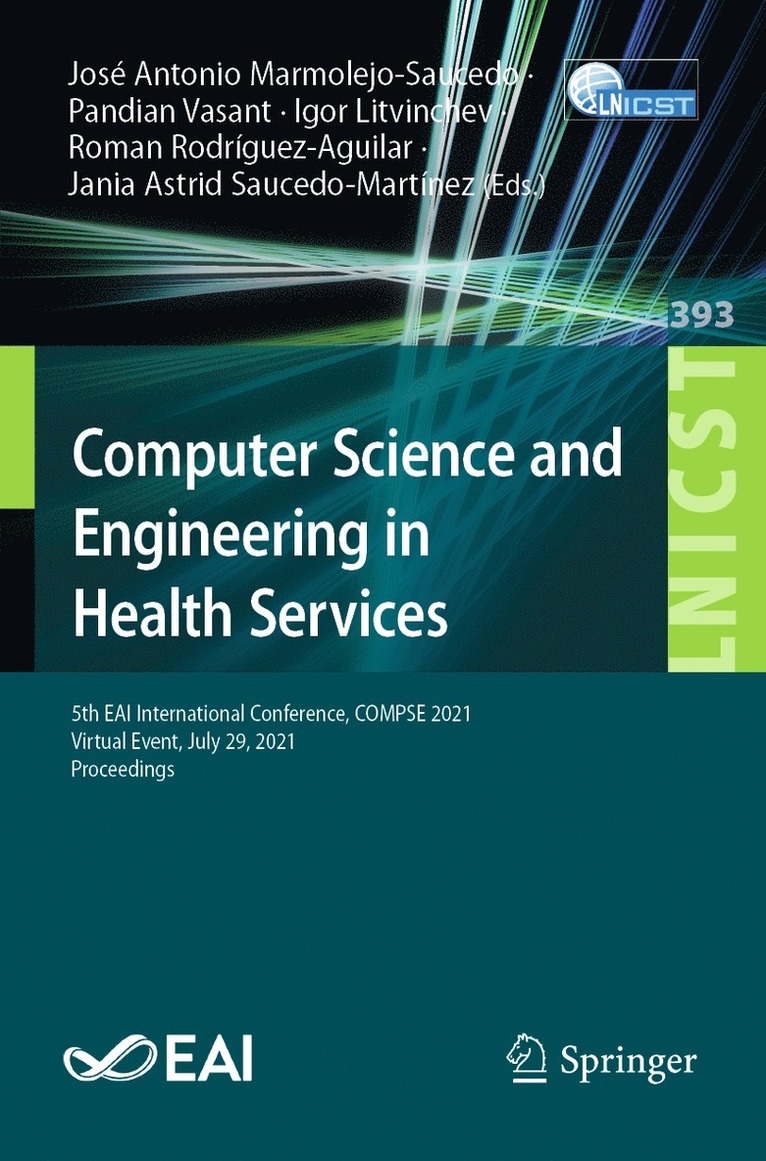 José Antonio Marmolejo-Saucedo, Pandian Vasant, Igor Litvinchev, Roman Rodríguez-Aguilar, Jania Astrid Saucedo-Martínez, Jose Antonio Marmolejo-Saucedo, Roman Rodriguez-Aguilar, Jania Astrid Saucedo-Martinez - Computer Science and Engineering in Health Services, Häftad