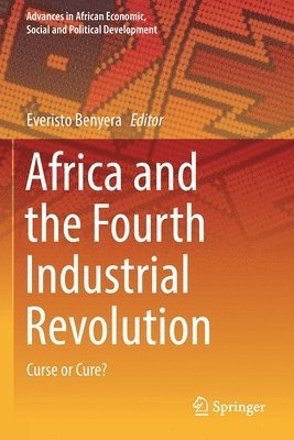 Everisto Benyera - Africa and the Fourth Industrial Revolution, Häftad
