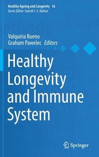 bokomslag Healthy Longevity and Immune System