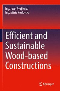 bokomslag Efficient and Sustainable Wood-based Constructions