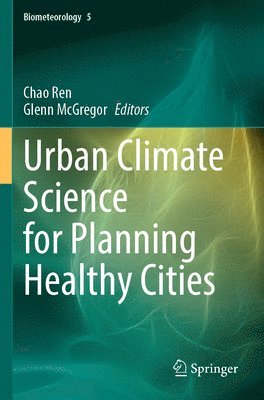 bokomslag Urban Climate Science for Planning Healthy Cities