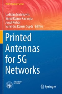 bokomslag Printed Antennas for 5G Networks