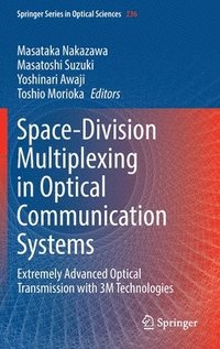 bokomslag Space-Division Multiplexing in Optical Communication Systems