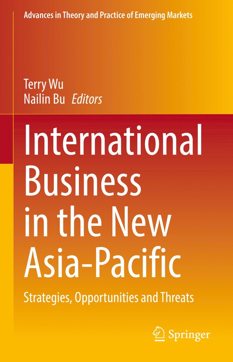 Terry Wu, Nailin Bu - International Business in the New Asia-Pacific, Inbunden