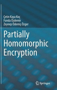 bokomslag Partially Homomorphic Encryption