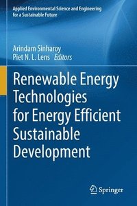 bokomslag Renewable Energy Technologies for Energy Efficient Sustainable Development