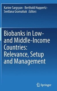 bokomslag Biobanks in Low- and Middle-Income Countries: Relevance, Setup and Management