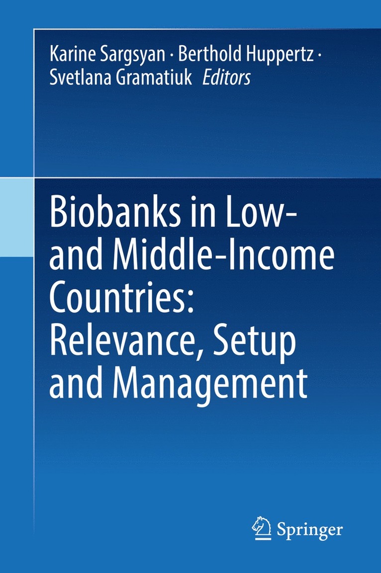 Biobanks in Low- and Middle-Income Countries: Relevance, Setup and Management 1