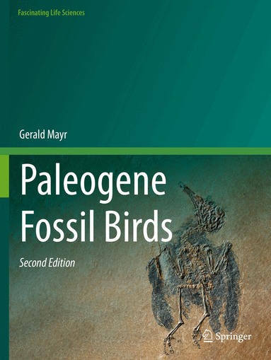 Gerald Mayr - Paleogene Fossil Birds, Häftad