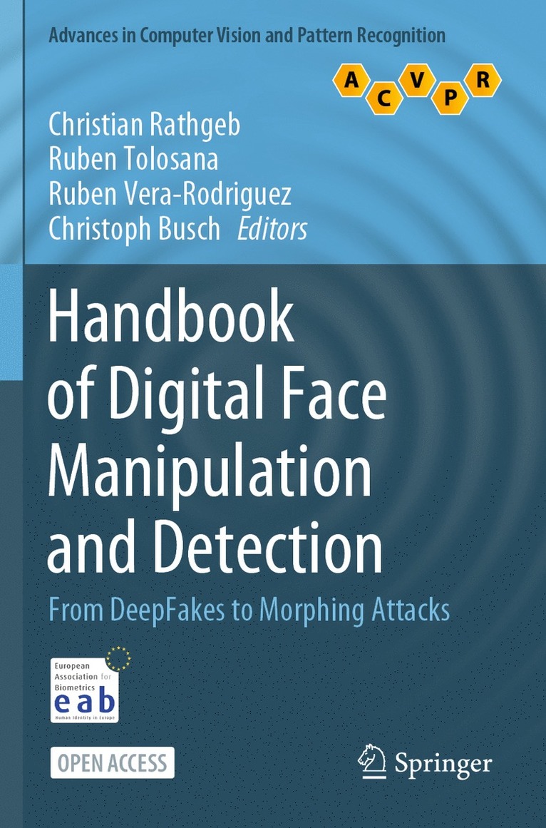 Christian Rathgeb, Ruben Tolosana, Ruben Vera-Rodriguez, Christoph Busch - Handbook of Digital Face Manipulation and Detection, Häftad