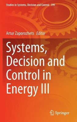 Systems, Decision and Control in Energy III 1