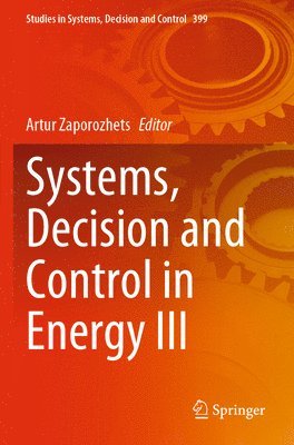 Systems, Decision and Control in Energy III 1