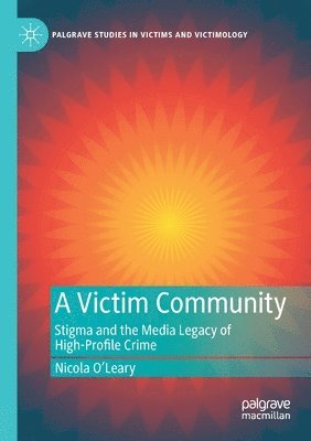 Nicola O'Leary - Victim Community, Häftad