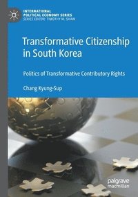bokomslag Transformative Citizenship in South Korea