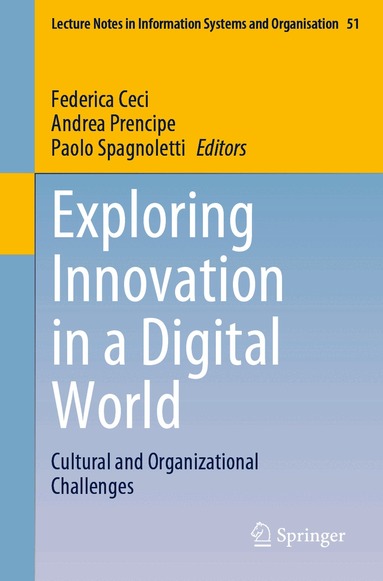 Federica Ceci, Andrea Prencipe, Paolo Spagnoletti - Exploring Innovation in a Digital World, Häftad