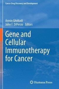 bokomslag Gene and Cellular Immunotherapy for Cancer