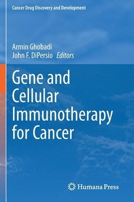 Gene and Cellular Immunotherapy for Cancer 1