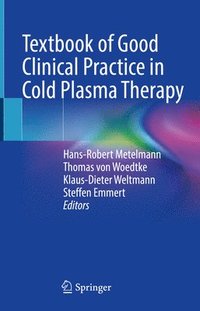 bokomslag Textbook of Good Clinical Practice in Cold Plasma Therapy