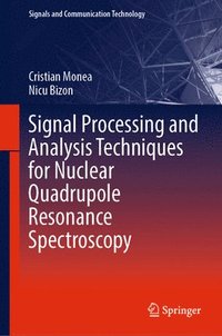 bokomslag Signal Processing and Analysis Techniques for Nuclear Quadrupole Resonance Spectroscopy