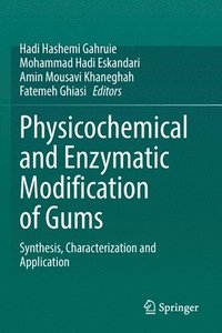 bokomslag Physicochemical and Enzymatic Modification of Gums