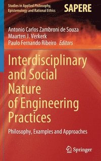 bokomslag Interdisciplinary and Social Nature of Engineering Practices