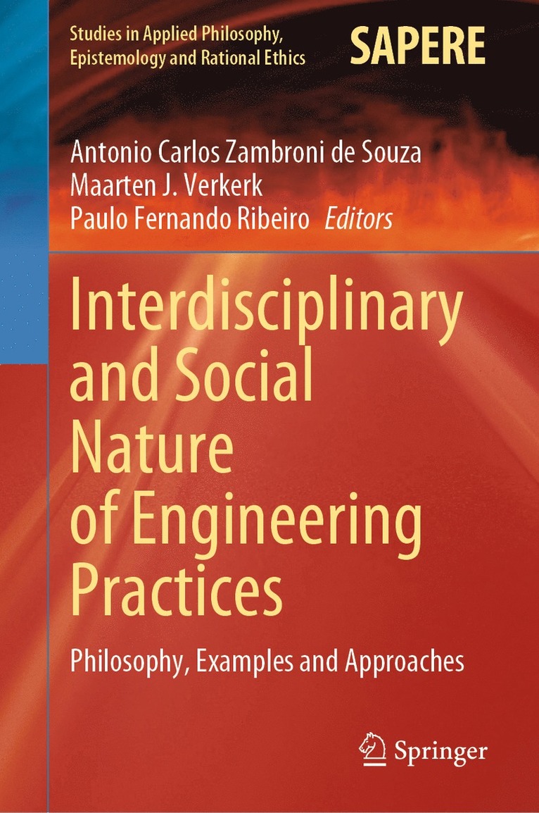 Interdisciplinary and Social Nature of Engineering Practices 1