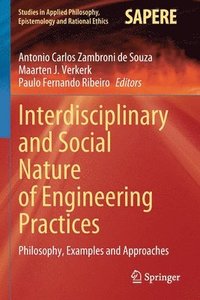 bokomslag Interdisciplinary and Social Nature of Engineering Practices