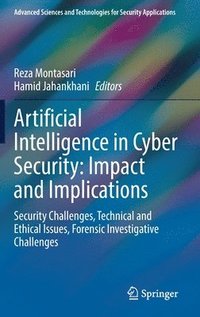 bokomslag Artificial Intelligence in Cyber Security: Impact and Implications