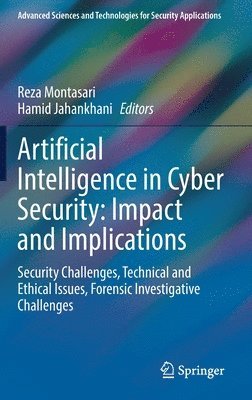 Artificial Intelligence in Cyber Security: Impact and Implications 1