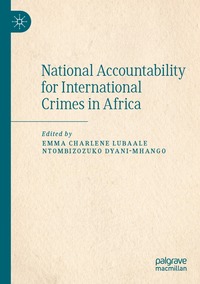 bokomslag National Accountability for International Crimes in Africa