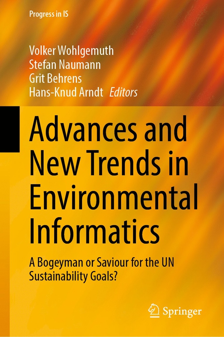 Volker Wohlgemuth, Stefan Naumann, Grit Behrens, Hans-Knud Arndt - Advances and New Trends in Environmental Informatics, Inbunden
