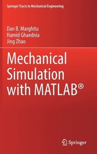 bokomslag Mechanical Simulation with MATLAB¿