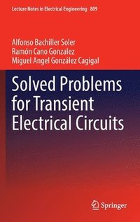 bokomslag Solved Problems for Transient Electrical Circuits