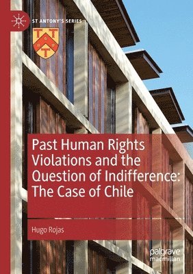 Past Human Rights Violations and the Question of Indifference: The Case of Chile 1