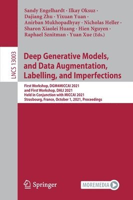 Deep Generative Models, and Data Augmentation, Labelling, and Imperfections 1