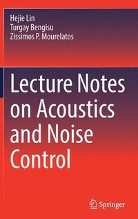 bokomslag Lecture Notes on Acoustics and Noise Control