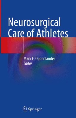 bokomslag Neurosurgical Care of Athletes