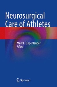 bokomslag Neurosurgical Care of Athletes